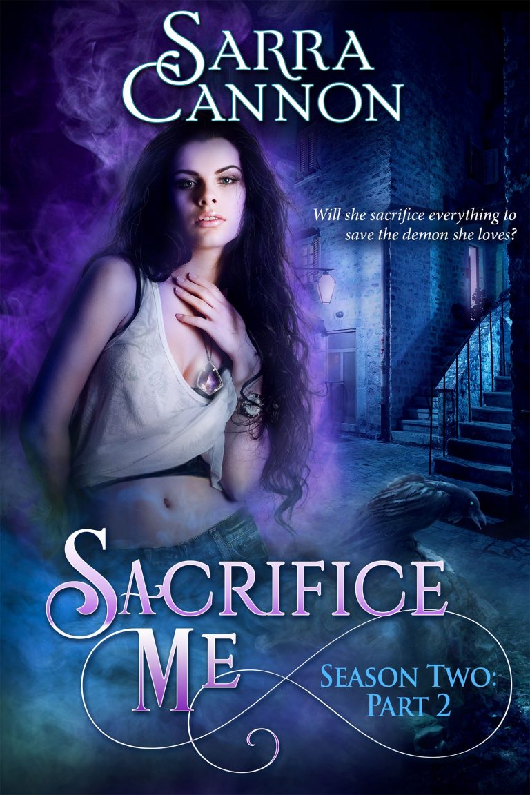 Part 2 of Sacrifice Me, Season Two Released Early!