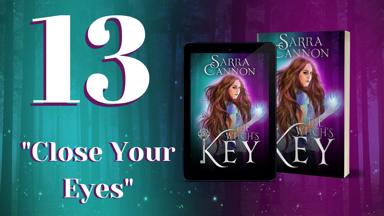 Episode 13 Of The Witch s Key Close Your Eyes 