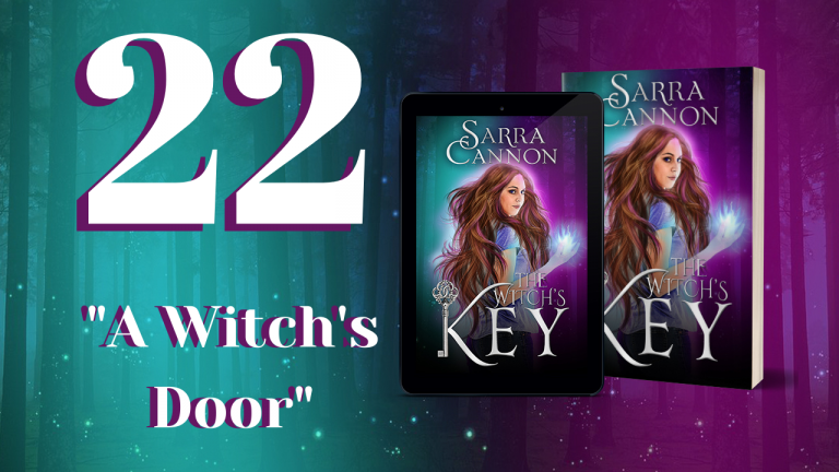 Episode 22 of The Witch’s Key: “Epilogue: A Witch’s Door”