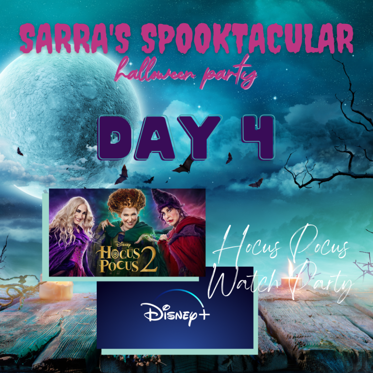 Hocus Pocus 2 Watch Party – Day 4 | Spooktacular 2022