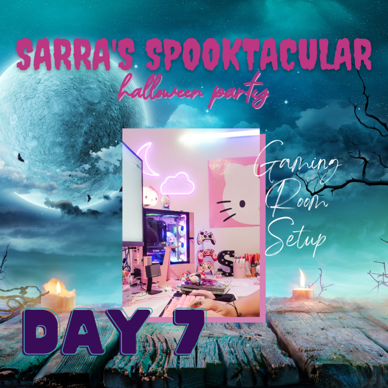 My Dream Gamer Girl Setup – Day 7 | Spooktacular 2022