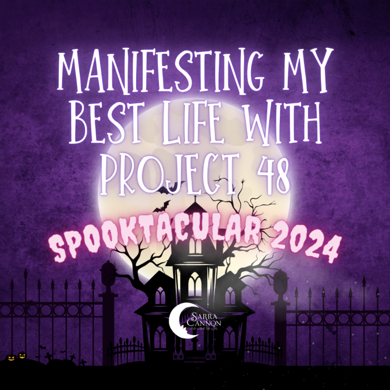 Manifesting My Best Life With Project 48 – Spooktacular 2024