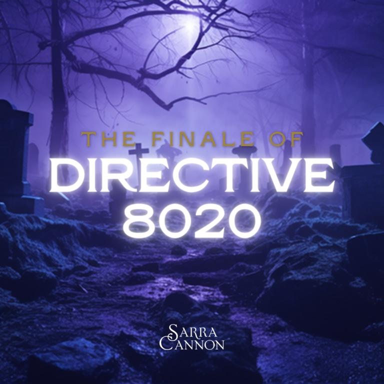Directive 8020 Finale